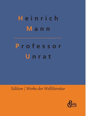 Professor Unrat [German] 3988289965 Book Cover