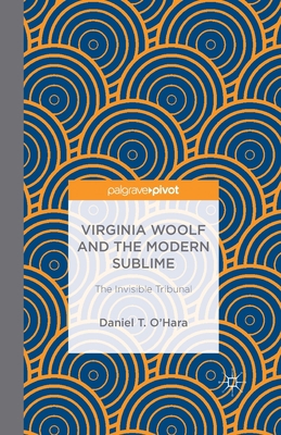 Virginia Woolf and the Modern Sublime: The Invi... 1349995886 Book Cover