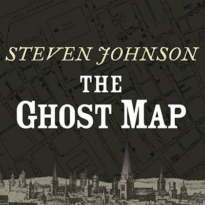 The Ghost Map: The Story of London's Most Terri... B08XZDRG6B Book Cover