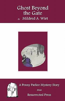 Ghost Beyond the Gate: A Penny Parker Mystery S... 1935774735 Book Cover