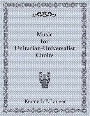 Music For U-U Choirs 1949464040 Book Cover