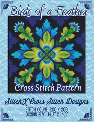 Birds of a Feather Cross Stitch Pattern 1507728263 Book Cover
