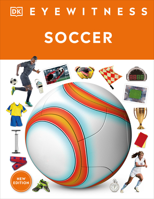 Eyewitness Soccer 074407990X Book Cover