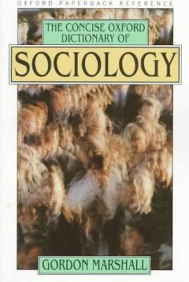 The Concise Oxford Dictionary of Sociology (Oxf... 019285237X Book Cover