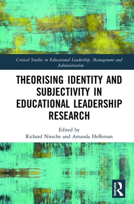 Theorising Identity and Subjectivity in Educati... 0367145294 Book Cover