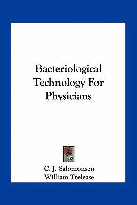 Bacteriological Technology For Physicians 1163765457 Book Cover