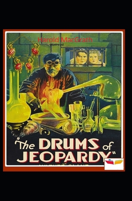 The Drums of Jeopardy Illustrated B08QS6KPQ5 Book Cover