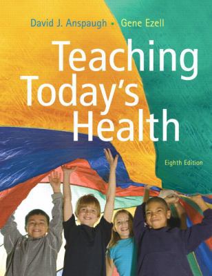 Teaching Today's Health (8th Edition) 0805327258 Book Cover