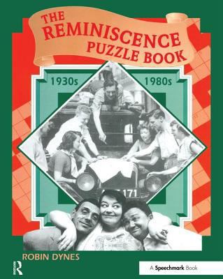 The Reminiscence Puzzle Book: 1930s-1980s 0863883486 Book Cover