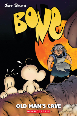 Old Man's Cave: A Graphic Novel (Bone #6): Volu... 0439706351 Book Cover