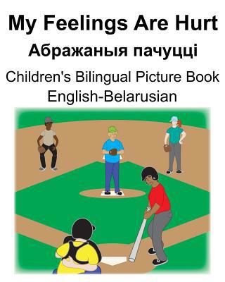 English-Belarusian My Feelings Are Hurt/&#1040;... 1074662458 Book Cover