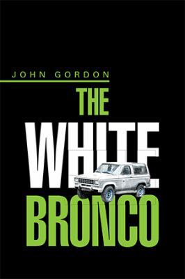The White Bronco 1514468956 Book Cover