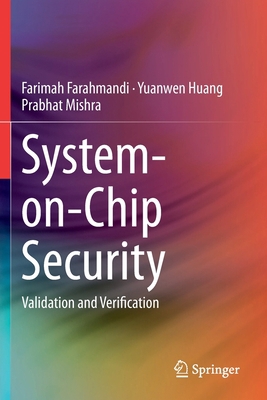 System-On-Chip Security: Validation and Verific... 3030305988 Book Cover