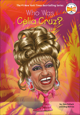 Who Was Celia Cruz? 1663620393 Book Cover