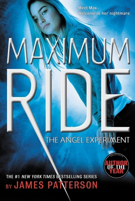 The Angel Experiment: A Maximum Ride Novel 0316067954 Book Cover