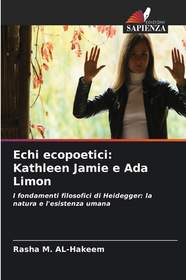 Echi ecopoetici: Kathleen Jamie e Ada Limon [Italian] 6630172256 Book Cover