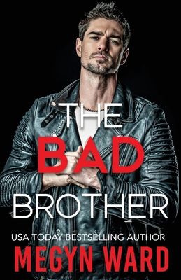 The Bad Brother B0H6382P5X Book Cover