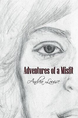 Adventures of a Misfit: A Memoir 1440150753 Book Cover