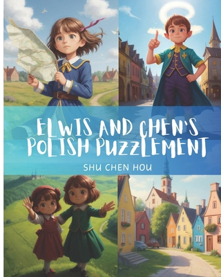 Elwis and Chen's Polish Puzzlement: Thumb's Up ... B0CVRMBJ3F Book Cover