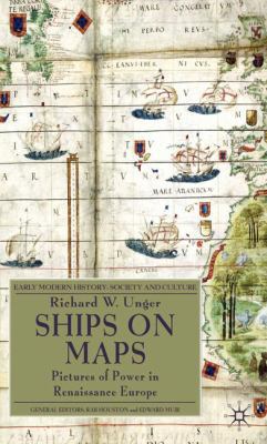 Ships on Maps: Pictures of Power in Renaissance... 0230231640 Book Cover