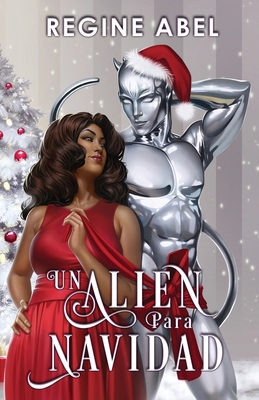 Un Alien Para Navidad [Spanish] 1998180778 Book Cover