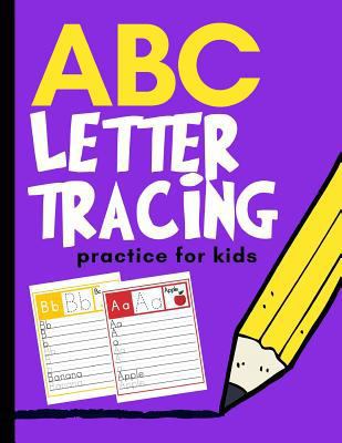 ABC Letter Tracing Practice for Kids: Alphabet ... 179080650X Book Cover