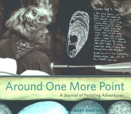 Around One More Point: A Journal of Paddling Ad... 189489846X Book Cover