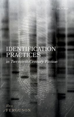Identification Practices in Twentieth-Century F... 0198865562 Book Cover