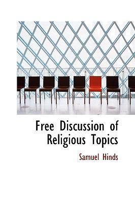 Free Discussion of Religious Topics 1103584227 Book Cover