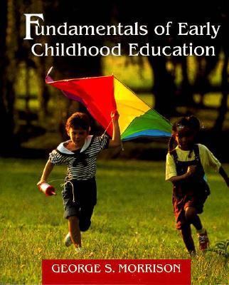 Fundamentals of Early Childhood Education 0133754111 Book Cover