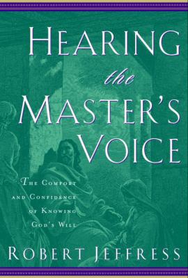 Hearing the Master's Voice: The Comfort and Con... 1578562481 Book Cover