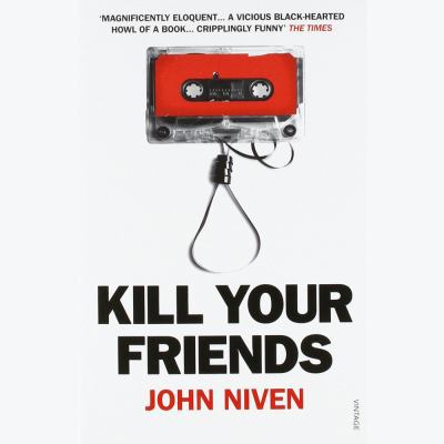 Kill Your Friends 1481507079 Book Cover