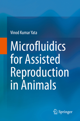 Microfluidics for Assisted Reproduction in Animals 9813348763 Book Cover