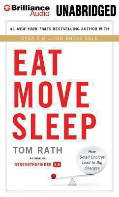 Eat Move Sleep: How Small Choices Lead to Big C... 1480580791 Book Cover