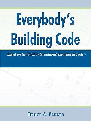 Everybody's Building Code: Based on the 2003 In... 158736753X Book Cover