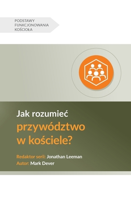 Understanding Church Leadership / Jak rozumiec ... [Polish] 1960877852 Book Cover