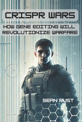CRISPR Wars: How Gene Editing Will Revolutioniz... B0DBDC5PFH Book Cover