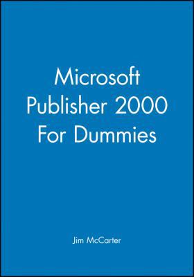Microsoft Publisher 2000 For Dummies 0764505254 Book Cover