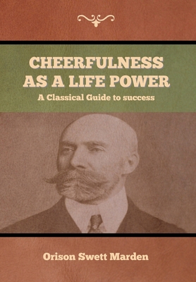 Cheerfulness as a Life Power 1647992311 Book Cover