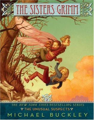 The Sisters Grimm: The Unusual Suspects - #2 0810993236 Book Cover