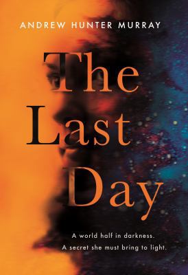 The Last Day: The Sunday Times bestseller 1786331926 Book Cover