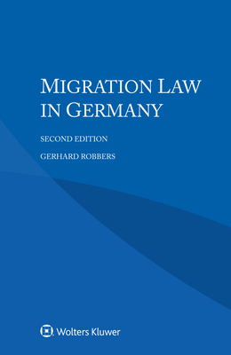 Migration Law in Germany 9403534729 Book Cover