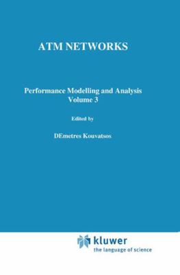 ATM Networks: Performance Modelling and Evaluation 0412809702 Book Cover