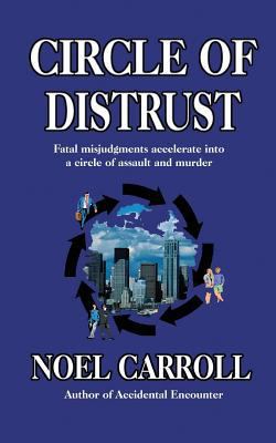 Circle of Distrust 1496090535 Book Cover