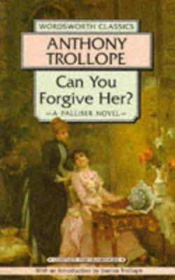 Can You Forgive Her?: A Palliser Novel 185326282X Book Cover