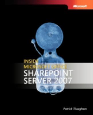 Inside Microsoft Office SharePoint Server 2007 0735623686 Book Cover