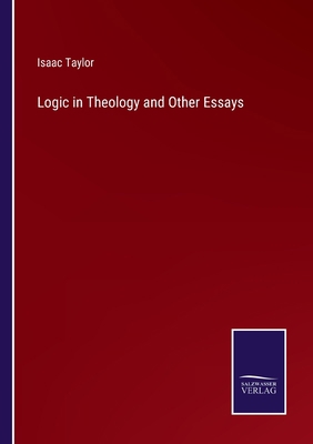 Logic in Theology and Other Essays 3375140584 Book Cover