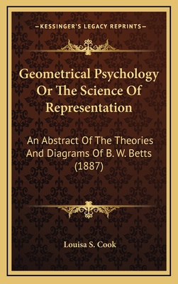Geometrical Psychology Or The Science Of Repres... 1167066324 Book Cover