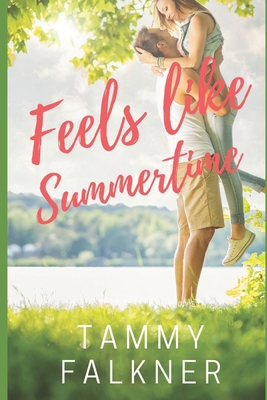 Feels like Summertime 151900642X Book Cover