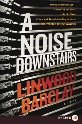A Noise Downstairs [Large Print] 0062845640 Book Cover